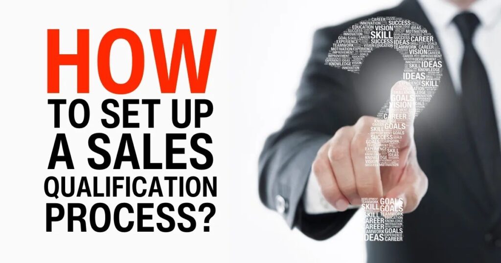 Sales Qualification Process for Your Business