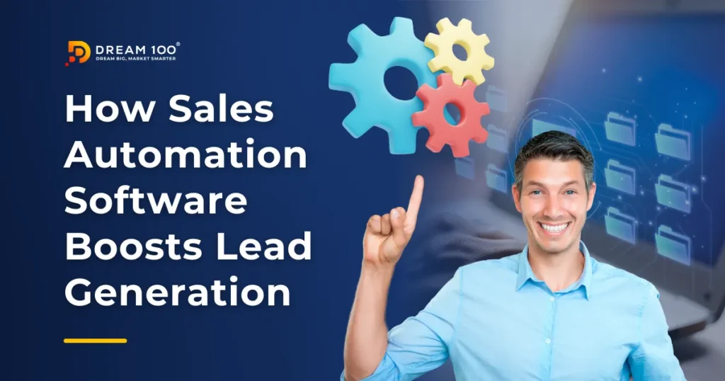 How Sales Automation Software Boosts Lead Generation