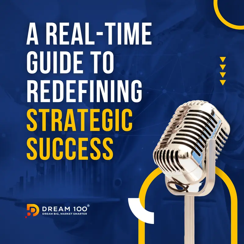 A Real-Time Guide to Redefining Strategic Success