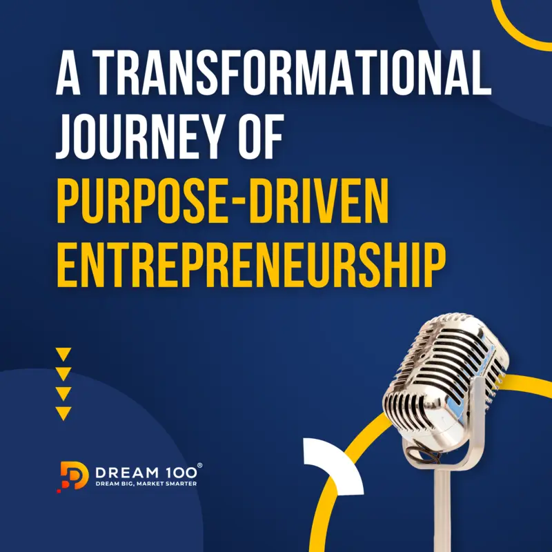 A Transformational Journey of Purpose-Driven Entrepreneurship