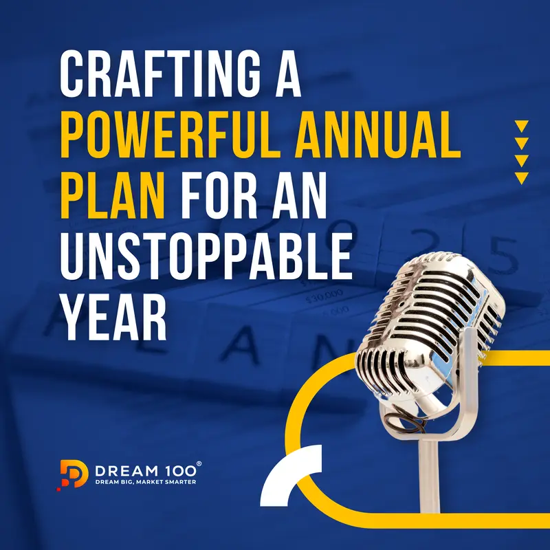 Crafting a Powerful Annual Plan for an Unstoppable Year