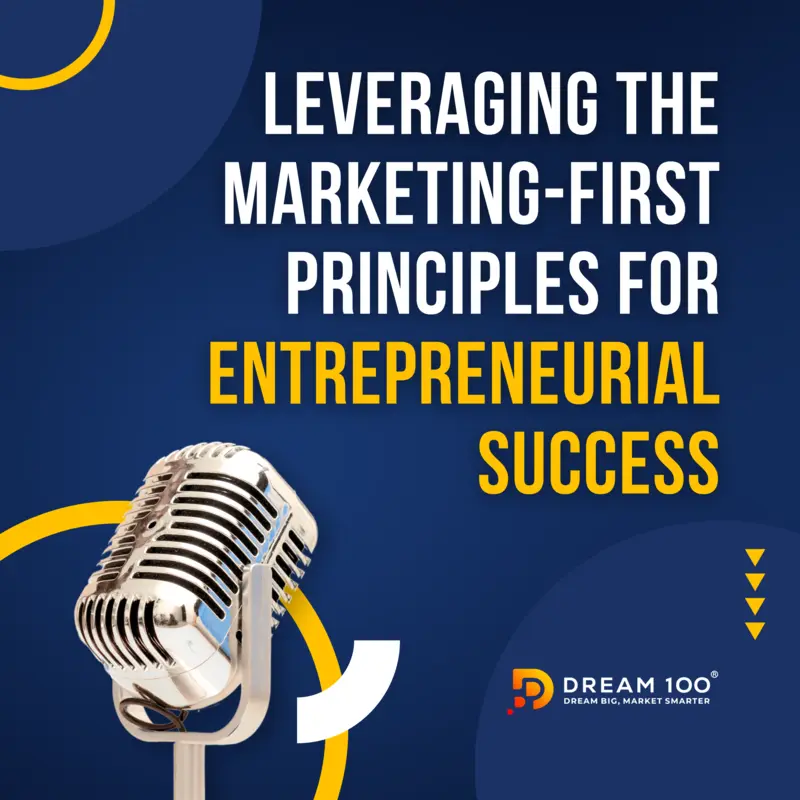 Leveraging the Marketing-First Principles for Entrepreneurial Success