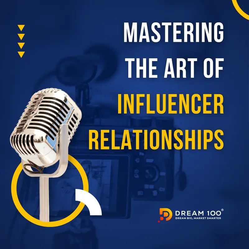 Mastering the Art of Influencer Relationships