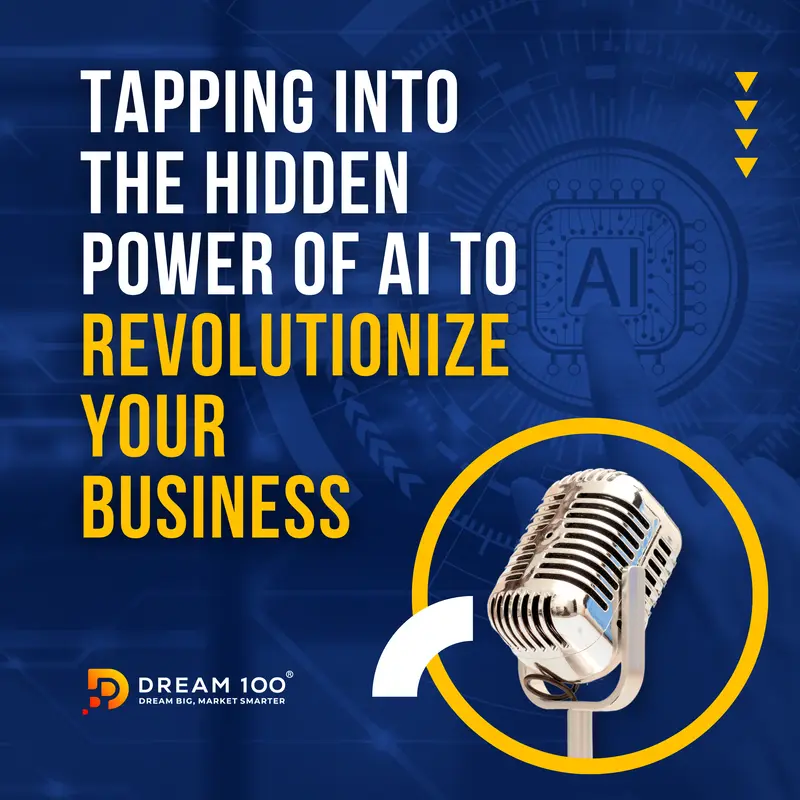 Tapping into the Hidden Power of AI to Revolutionize Your Business