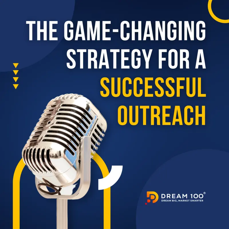 The Game-Changing Strategy for a Successful Outreach