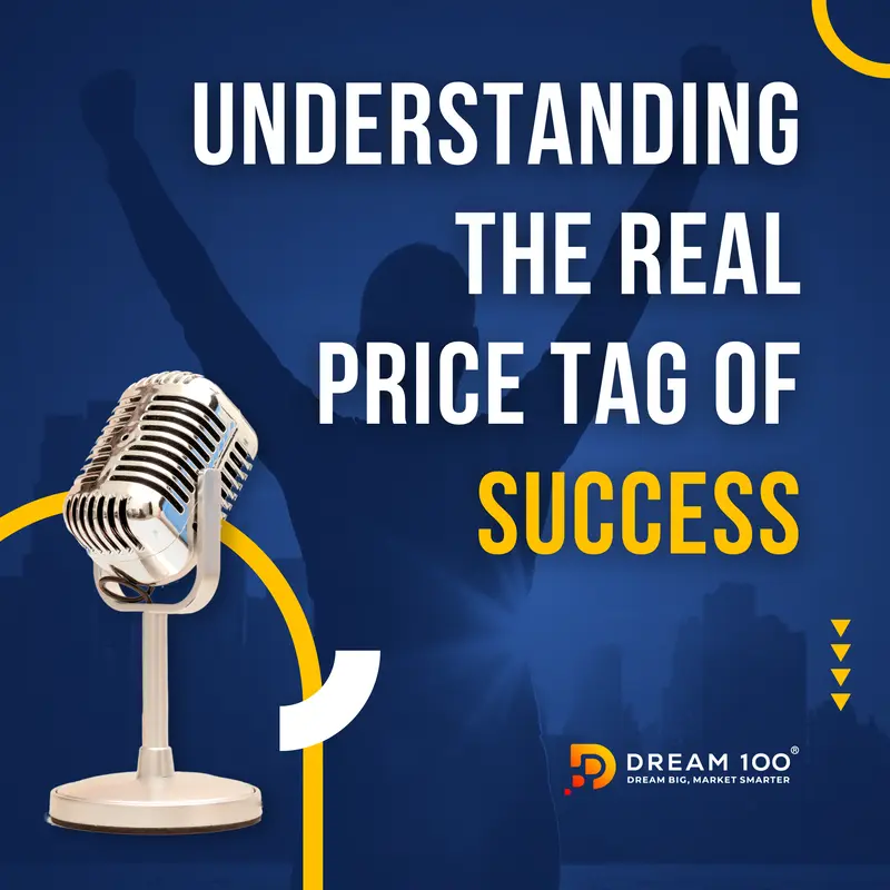 Understanding the Real Price Tag of Success